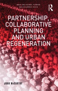 Cover Partnership, Collaborative Planning and Urban Regeneration