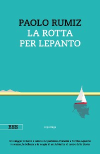 Cover La rotta per Lepanto