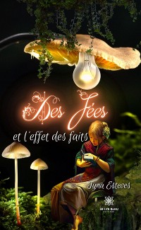 Cover Des fées et l'effet des faits