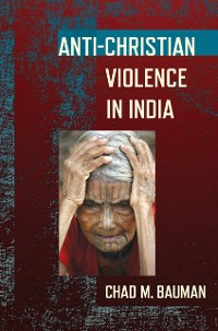 Cover Anti-Christian Violence in India