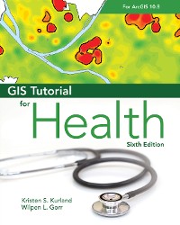 Cover GIS Tutorial for Health for ArcGIS Desktop 10.8