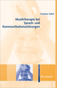 Cover Musiktherapie bei Sprach- und Kommunikationsstörungen