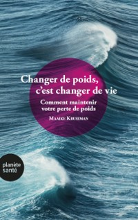 Cover Changer de poids, c''est changer de vie