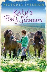 Cover Katy''s Exmoor Ponies: Katy''s Pony Summer
