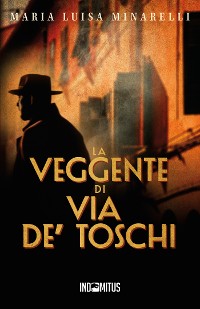 Cover La veggente di via de’ Toschi