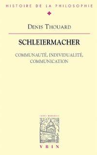 Cover Schleiermacher. Communauté, individualité, communication