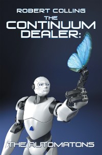 Cover The Continuum Dealer: the Automatons