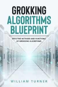 Cover GROKKING  ALGORITHM  BLUEPRINT