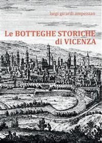 Cover Le botteghe storiche di Vicenza