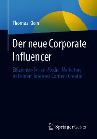 Cover Der neue Corporate Influencer