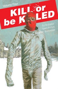 Cover Kill Or Be Killed Vol. 4