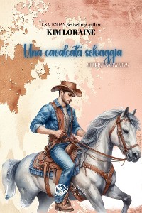 Cover Una cavalcata selvaggia - Sunrise Cowboys #3