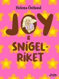 Cover Joy & snigelriket