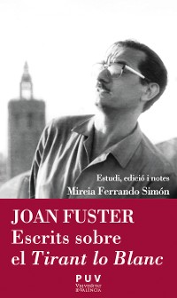 Cover Joan Fuster. Escrits sobre el Tirant lo Blanc
