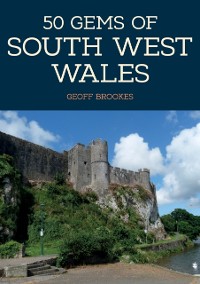 Cover 50 Gems of South West Wales
