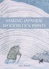 Cover Making Japanese Woodblock Prints