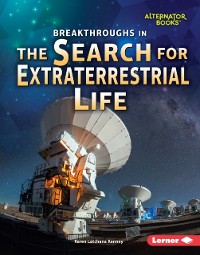 Cover Breakthroughs in the Search for Extraterrestrial Life
