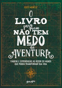 Cover O livro para quem não tem medo de aventura