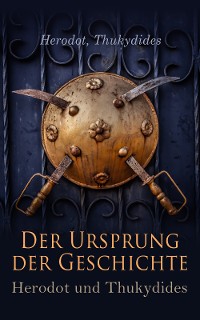 Cover Der Ursprung der Geschichte: Herodot und Thukydides