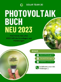 Cover PHOTOVOLTAIK BUCH NEU 2023 - PHOTOVOLTAIK UND SPEICHER die Grundlagen und Förderungen