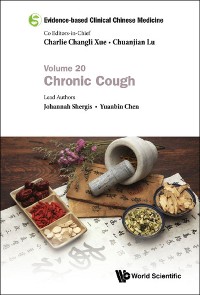 Cover Evidence-based Clinical Chinese Medicine - Volume 20: Chronic Cough