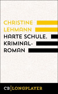 Cover Harte Schule. Kriminalroman