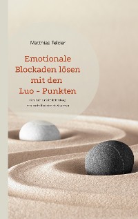 Cover Emotionale Blockaden lösen mit den Luo - Punkten
