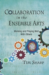 Cover Collaboration in the Ensemble Arts