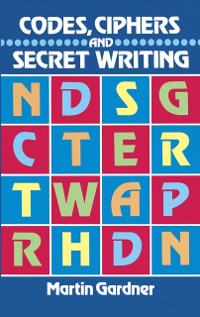 Cover Codes, Ciphers and Secret Writing