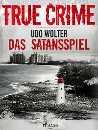 Cover Das Satansspiel - True Crime