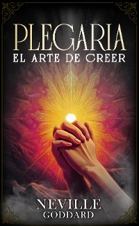 Cover Plegaria - El Arte De Creer - Colección Deluxe