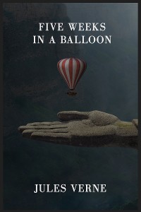 Cover Five Weeks in a Balloon