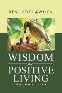 Cover Wisdom for Positive Living Volume One