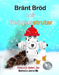 Cover Bränt Bröd och Snöglasstrutar (Swedish Edition)