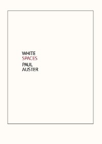 Cover White Spaces: Selected Poems and Early Prose