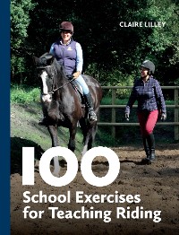 Cover 100 School Exercises for Teaching Riding