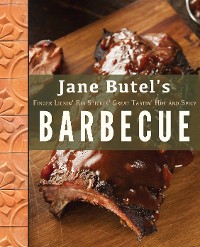 Cover Jane Butel's Finger Lickin', Rib Stickin', Great Tastin', Hot and Spicy Barbecue