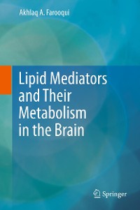 Cover Lipid Mediators and Their Metabolism in the Brain