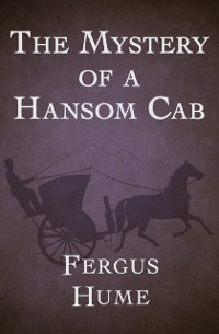 Cover Mystery of a Hansom Cab