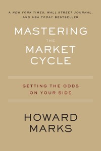 Cover Mastering The Market Cycle