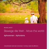 Cover Bewege die Welt - Move the world