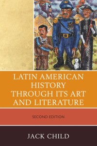 Cover Latin American History through its Art and Literature