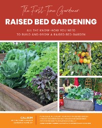 Cover The First-Time Gardener: Raised Bed Gardening
