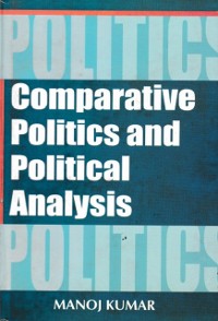 Cover Comparative Politics and Political Analysis