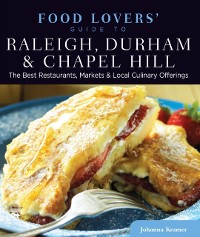 Cover Food Lovers' Guide to(R) Raleigh, Durham & Chapel Hill