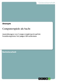 Cover Computerspiele als Sucht