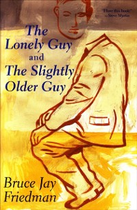 Cover Lonely Guy and The Slightly Older Guy