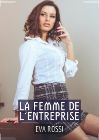 Cover La Femme de l'Entreprise