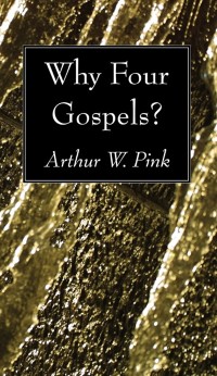 Cover Why Four Gospels?