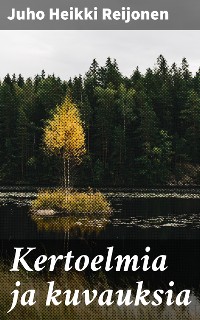 Cover Kertoelmia ja kuvauksia